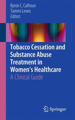 Couverture de l’ouvrage Tobacco Cessation and Substance Abuse Treatment in Women's Healthcare
