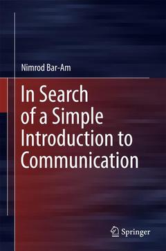Cover of the book In Search of a Simple Introduction to Communication