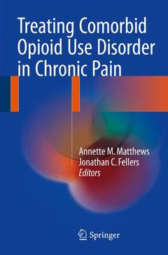 Couverture de l’ouvrage Treating Comorbid Opioid Use Disorder in Chronic Pain