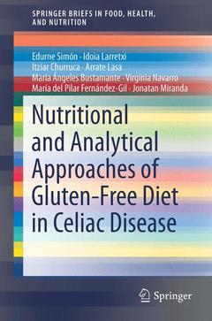 Cover of the book Nutritional and Analytical Approaches of Gluten-Free Diet in Celiac Disease
