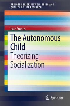 Couverture de l’ouvrage The Autonomous Child