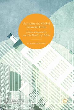 Couverture de l’ouvrage Narrating the Global Financial Crisis