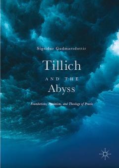 Couverture de l’ouvrage Tillich and the Abyss