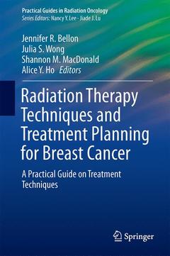 Couverture de l’ouvrage Radiation Therapy Techniques and Treatment Planning for Breast Cancer