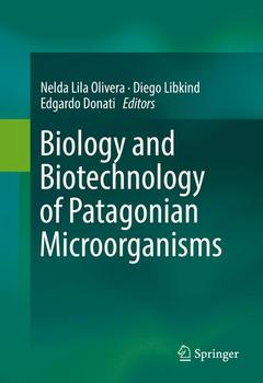 Couverture de l’ouvrage Biology and Biotechnology of Patagonian Microorganisms