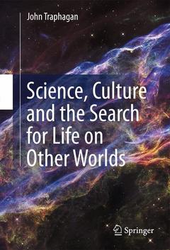 Couverture de l’ouvrage Science, Culture and the Search for Life on Other Worlds