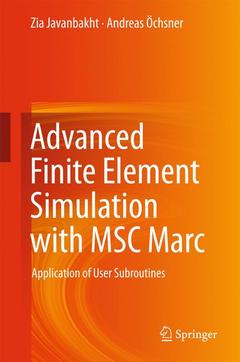 Couverture de l’ouvrage Advanced Finite Element Simulation with MSC Marc