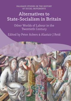 Couverture de l’ouvrage Alternatives to State-Socialism in Britain
