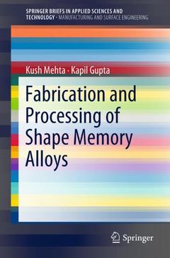 Couverture de l’ouvrage Fabrication and Processing of Shape Memory Alloys