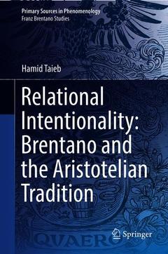 Couverture de l’ouvrage Relational Intentionality: Brentano and the Aristotelian Tradition