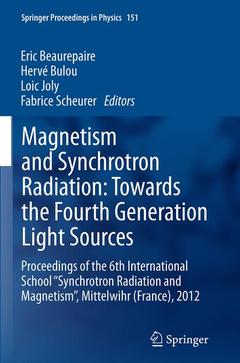 Couverture de l’ouvrage Magnetism and Synchrotron Radiation: Towards the Fourth Generation Light Sources