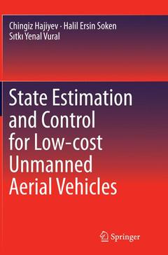 Couverture de l’ouvrage State Estimation and Control for Low-cost Unmanned Aerial Vehicles