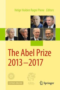 Couverture de l’ouvrage The Abel Prize 2013-2017