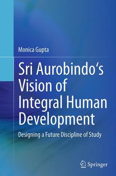 Cover of the book Sri Aurobindo's Vision of Integral Human Development