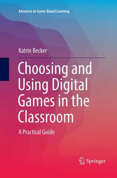 Cover of the book Choosing and Using Digital Games in the Classroom