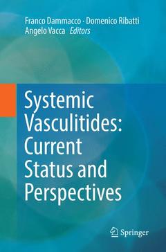 Couverture de l’ouvrage Systemic Vasculitides: Current Status and Perspectives