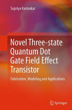 Couverture de l’ouvrage Novel Three-state Quantum Dot Gate Field Effect Transistor