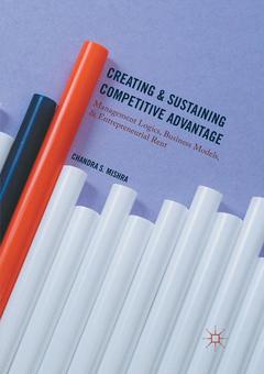 Couverture de l’ouvrage Creating and Sustaining Competitive Advantage