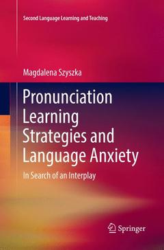 Cover of the book Pronunciation Learning Strategies and Language Anxiety
