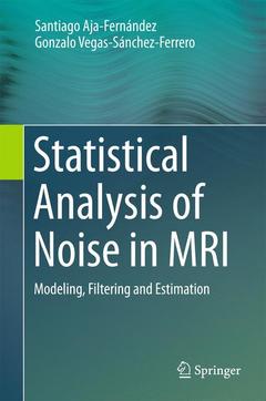 Couverture de l’ouvrage Statistical Analysis of Noise in MRI