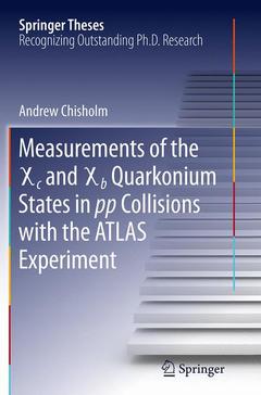 Couverture de l’ouvrage Measurements of the X c and X b Quarkonium States in pp Collisions with the ATLAS Experiment