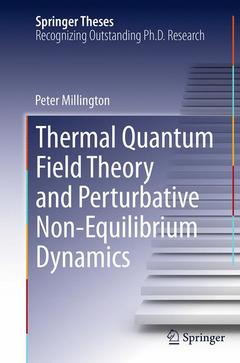 Couverture de l’ouvrage Thermal Quantum Field Theory and Perturbative Non-Equilibrium Dynamics