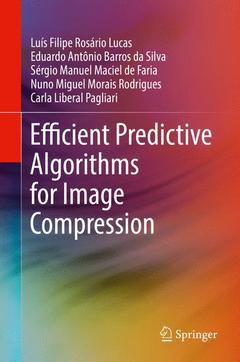 Couverture de l’ouvrage Efficient Predictive Algorithms for Image Compression