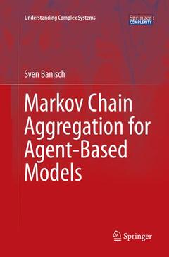 Couverture de l’ouvrage Markov Chain Aggregation for Agent-Based Models