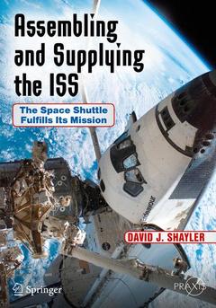 Couverture de l’ouvrage Assembling and Supplying the ISS