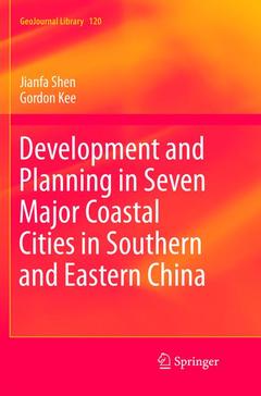 Couverture de l’ouvrage Development and Planning in Seven Major Coastal Cities in Southern and Eastern China