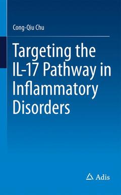 Couverture de l’ouvrage Targeting the IL-17 Pathway in Inflammatory Disorders