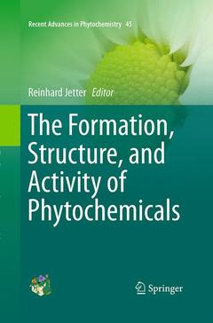 Couverture de l’ouvrage The Formation, Structure and Activity of Phytochemicals