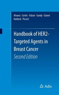 Couverture de l’ouvrage Handbook of HER2-Targeted Agents in Breast Cancer