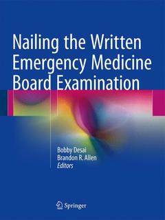 Couverture de l’ouvrage Nailing the Written Emergency Medicine Board Examination
