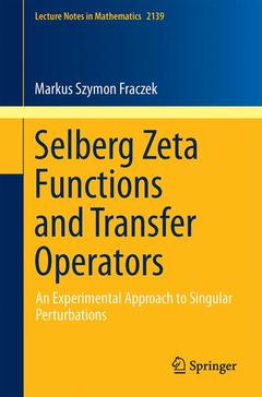 Couverture de l’ouvrage Selberg Zeta Functions and Transfer Operators
