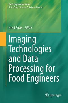Couverture de l’ouvrage Imaging Technologies and Data Processing for Food Engineers
