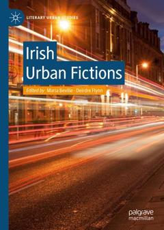 Cover of the book Irish Urban Fictions