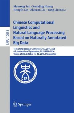 Couverture de l’ouvrage Chinese Computational Linguistics and Natural Language Processing Based on Naturally Annotated Big Data