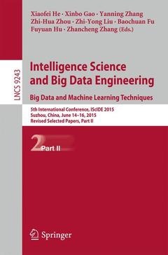 Couverture de l’ouvrage Intelligence Science and Big Data Engineering. Big Data and Machine Learning Techniques