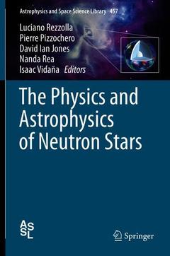Couverture de l’ouvrage The Physics and Astrophysics of Neutron Stars