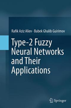 Couverture de l’ouvrage Type-2 Fuzzy Neural Networks and Their Applications