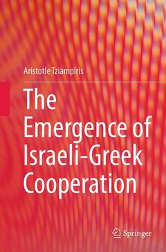 Cover of the book The Emergence of Israeli-Greek Cooperation