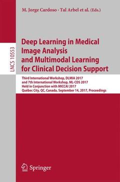 Couverture de l’ouvrage Deep Learning in Medical Image Analysis and Multimodal Learning for Clinical Decision Support 