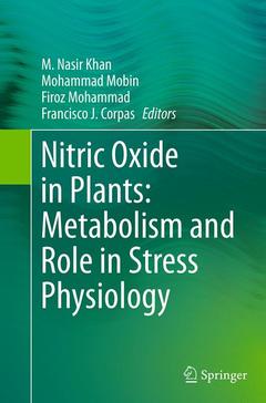 Couverture de l’ouvrage Nitric Oxide in Plants: Metabolism and Role in Stress Physiology