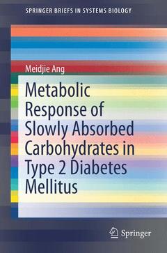 Couverture de l’ouvrage Metabolic Response of Slowly Absorbed Carbohydrates in Type 2 Diabetes Mellitus