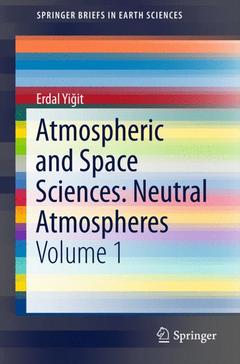 Couverture de l’ouvrage Atmospheric and Space Sciences: Neutral Atmospheres