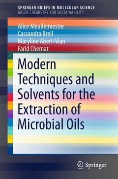 Couverture de l’ouvrage Modern Techniques and Solvents for the Extraction of Microbial Oils