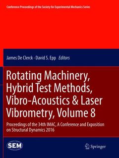 Cover of the book Rotating Machinery, Hybrid Test Methods, Vibro-Acoustics & Laser Vibrometry, Volume 8