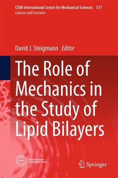Couverture de l’ouvrage The Role of Mechanics in the Study of Lipid Bilayers