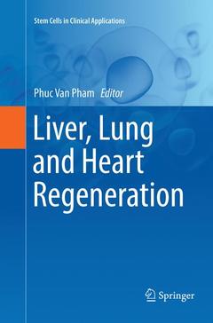 Couverture de l’ouvrage Liver, Lung and Heart Regeneration